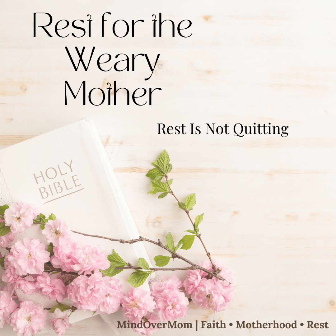 Rest Is Not&nbsp;Quitting