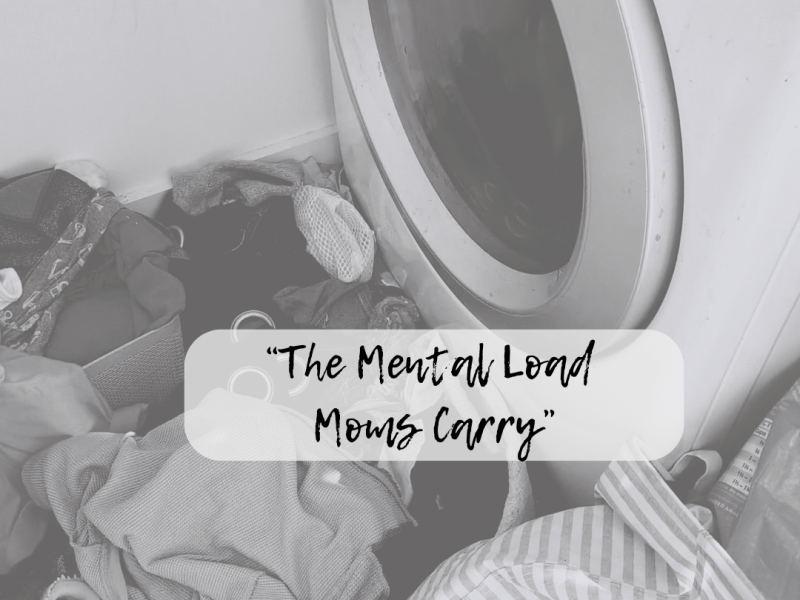 The Mental Load Moms&nbsp;Carry